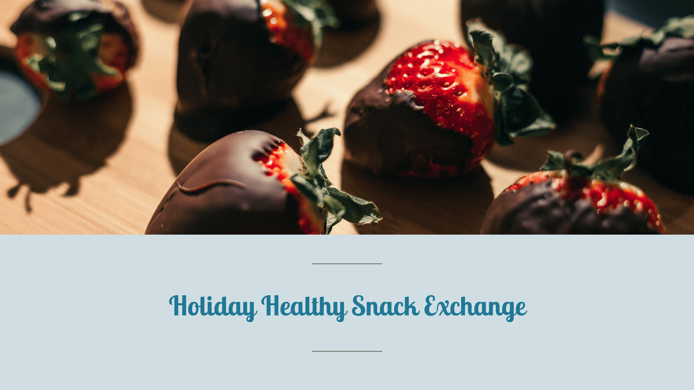 Healthy snacks for the holidays